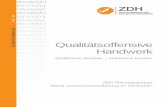 Qualitätsoffensive Handwerk€¦ · 2.3. Kundenzufriedenheit und Qualität sind individuell und variabel 10 2.4. Qualität erfordert Flexibilität 11 3. Qualitätsoffensive Handwerk