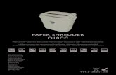 PAPER SHREDDER Q10CC - Q-CONNECT · 2017-12-19 · per has cleared the machine – this is normal and helps clear paper through the cutting heads. If the shredder continues to work