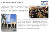IL SALONE DELLO STUDENTE - IrcMi · I Saloni dello Studente “Campus Orienta”, rappresentano dal 1990, anno della fondazione, la più significativa manifestazione di settore in