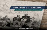 TRAITÉS au CANADA · Les traités ont été créés afin de définir les droits respectifs des peuples autochtones et des gouvernements coloniaux. Bien que plusieurs traités datent