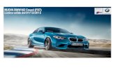 Listino Nuova BMW M2 Coupé - F87- valido dal 01.12 · Modello Codice modello Prezzo cliente: Messa su strada inclusa BMW M2 Coupé F87 1H91 50.176,71 61.215,59 62.400,00 Franco concessionario: