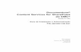 Documentum Content Services for SharePoint da EMC › pt-br › collaterals › unauth › ... · 2020-06-06 · Documentum® Content Services for SharePoint da EMC® Versão 5.3