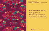 Sistematizações Cursos e Diálogos · 2020-01-17 · Feminismo negro e feminismo antirracista O Diálogo Virtual sobre “Feminismo negro e feminismo antirracista” foi uma inciativa