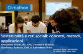 Alessandro Sciullo, dip. CPS, Università di Torino ......• Social Network Analysis (SNA) e processi per la sostenibilità • SNA 1: concetti, metodi e strumenti • SNA 2: il vincolo