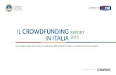 Il Crowdfunding in Italia - Report 2015 Defelenazanella.it/wp-content/uploads/2016/09/Crowdfunding... · 2016-09-11 · IL CROWDFUNDING IN ITALIA REPORT 2015 3 La ricerca è stata