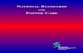 NATIONAL STANDARDS FOR FOSTER CARE - DCU · National Standards For Foster Care 7. SECTION THREE THE HEALTH BOARDS 18. Effective policies Health boards have up-to-date effective policies