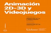 Animación 2D-3D y Videojuegos - L'IDEM Barcelona ... › wp-content › uploads › ... · Animación 2D-3D y Videojuegos ANIMACIÓN 2D-3D Y VIDEOJUEGOS Doble Titulación: ... de