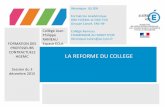 LA REFORME DU COLLEGE - Académie de Lyoncanabae.enseigne.ac-lyon.fr/spip/IMG/pdf/formation_prof_contract_r… · LA RÉFORME DU COLLÈGE ENDRE en 10 points POUR MIEUX RÉUSSIR DÉCOUVRIR