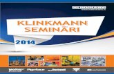 Klinkmann training 2014 lv 0214/lowmedia.klinkmann.lv/pdf/lv/apmacibas/Klinkmann_training... · 2014-10-15 · • Wonderware InTouch automatizācijas programmatūra ... +371 6738