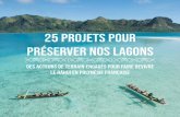 25 projets pour préserver nos lagons · Internationale pour la Conservation de la Nature (UICN). ... a permis de soutenir 25 associations ou acteurs de terrain pour protéger nos