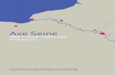 Axe Seine, une vision partagée€¦ · Développement économique et portuaire Des projets sur les berges – . Promenade, loisirs et culture Les événements au bord de l'eau .