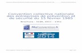 Convention collective nationale des entreprises de ......Convention collective nationale des entreprises de prévention et de sécurité du 15 février 1985 Powered by MaConvention.fr
