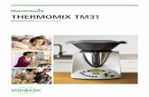 THERMOMIX TM31 · Tekniska data ... nom bruksanvisningen innan du använder Thermomix TM31 ... • På grund av att maten läcker ut: Se till att mixer-knivens packning är installerad