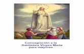 Consagración a la Santísima Virgen María para mayores › download › ... · 2020-06-09 · ORACIÓN PARA EMPEZAR EL DÍA Hacer la señal de la cruz. Luego decir: Dios mío: todos