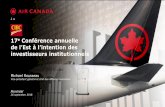 17e Conférence annuelle de l’Est à l’intention des · De solides bases permettent à Air Canada de tirer profit d’avantages concurrentiels uniques. Réduction considérable