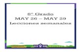 6° Grado MAY 26 – MAY 29 Lecciones semanales · 2020-05-26 · Leccion de recursos educativos del distrito escolar de Pasco Semana 7 6 0 grado Leccion: Resoviendo problemas de