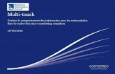 Multi-touch - eMetrics...Multi-touch Evaluer le comportement des internautes avec les webanalytics dans le cadre d'un mix e-marketing complexe Conférence eMetrics Paris 18/06/2010