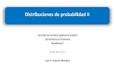 Distribuciones de probabilidad II - saree.com.mxsaree.com.mx/.../LECCION_10_DISTRIBUCIONES_II.pdf · Distribuciones de probabilidad continua Una diferencia fundamental entre las variables