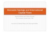 Domestic Savings and International Capital Flowspiketty.pse.ens.fr › files › FeldsteinHorioka.pdf · Domestic Savings and International Capital Flows . Introduction ! The 2 Views