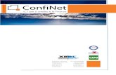 CF e PI 01124200328 - ConfiNet Srl€¦ · L’azienda opera dal 2007 on una forte foalizzazione sulle pro edure a supporto dei proessi ... verso i singoli Confidi o che siano verso