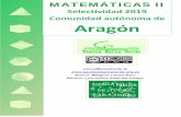 31 Selectividad 2019 Comunidad autónoma de Aragón...9𝑎 61 𝑎 6 𝐴´´ L 2 𝑎 7 𝐴´ L0 9𝑎 61 L0 𝑎 L G 1 3 𝐴´´ @ 5 7 54 P0 En 𝑎 5 7; b = (1/9) + 9 = 82/9.