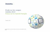 Etude sur les usages mobiles 2014 Focus sur le marché français › wp-content › uploads › 2014 › 09 › veilles... · 2016-01-13 · Etude Deloitte sur les usages mobiles