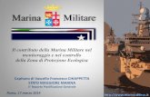 Presentazione standard di PowerPoint - Marsafenet · Workshop MARSAFNET – Roma,17 MAR 2014 “STATE ENVIRONMENTAL COMPLIANCE AND ENFORCEMENT IN THE MEDITERRANEAN SEA” VIGILANZA