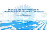 Digitale Transformation in Unternehmen erfolgreich umsetzen › wp-content › uploads › 2019 › 12 › Teil... · 2019-12-03 · Digitaler Reifegrad Missverständnisse zur digitalen