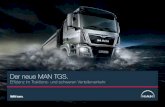 Der neue MAN TGS. - ABAG Nutzfahrzeuge AG€¦ · MAN TGS ist ein perfekt auf den Brancheneinsatz zugeschnittener, vielseitiger Lkw. Mit seinem kraftvollen Antrieb, seiner konkurrenzlosen