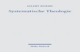 Eilert Herms Systematische Theologie Band 1 §§1–59 · “Herms-Dogmatik” — 2016/12/16 — 11:47 — page IV — #4 i i i i i i Eilert Herms, geboren 1940; Professor em. für