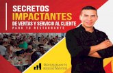 HERRAMIENTAS de clase mundial en - Alonso Méndez › descargas › Secretos de... · MANUAL con la presentación del entrenamiento. ESTRATEGIAS de Neuro-Marketing para restaurantes
