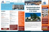 Résidentialisation L’événement et Réhabilitation à la loupe › fileadmin › Documents › Publications › Journau… · réalisées dans le cadre de la mission de lien sociale