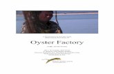 Oyster Factory EG Press - Pascale Ramonda · Documentary, Observational Film Extra, 75 minutes/53 minutes, 2010 - Audience Award, Tokyo Filmex - The Best Documentary Award, Hong Kong