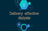 Delivery effective dialysis - Chiang Mai University · a constant dialysis prescription also suggest access dysfunction. Recirculation % ได้ผลดีในการเฝ้าระวัง