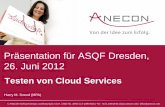 Präsentation für ASQF Dresden, 26. Juni 2012 · Präsentation für ASQF Dresden, 26. Juni 2012 ... • WebsTest - ein Tool zum Testen von Web Services ... Agiles versus Rigides