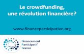 Paris Le crowdfunding, 1 octobre 2014 une révolution financière? · 2015-03-24 · Le crowdfunding demain?–1er octobre 2014 Financement Participatif France 8 En 2020, le secteur