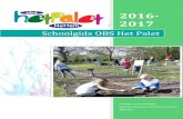 Schoolgids OBS Het Palet - Litersliters.nl/dev/webfundament/hetpalet/wp-content/uploads/... · 2017-06-13 · Herfstvakantie: ma 17 okt. t/m vr 21 okt. 2016 Kerstvakantie: ma 26 dec.