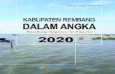rembangkab.go.id · 2020-06-17 · KABUPATEN REMBANG DALAM ANGKA Rembang Regency in Figures 2020 ISBN: 978-602-6886-75-0 No. Publikasi/Publication Number: 33170.2002 Katalog …
