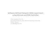 Software Defined Network (SDN) experiment using Mininetand ...hscc.cs.nthu.edu.tw/~sheujp/lecture_note/13wn/mySDN.pdf · Software Defined Network (SDN) experiment using Mininetand