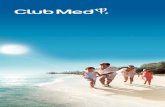 Содержание - Club Medns.clubmed.com/nmea/2014/b2c/420/pamyatka1.pdf1 Все о Вашем отдыхе Памятка туриста CLUB MED Club Med предлагает