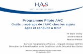 Programme Pilote AVC › upload › docs › application › pdf › 2012-11 › 15...HAS – Programmes Pilotes Impact Clinique – Réunion plénière plate-forme AVC 27 septembre