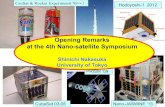 Opening Remarks at the 4th Nano-satellite Symposiumunisec.jp/nanosat_symposium/4th/pdf/Day1-1_Opening...Practical Training of Whole Cycle of Space Project Feedbacks from the real world