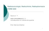 Radiotoxicologie, Radiochimie, Radiopharmacie FARM 3200cours2mn.o.c.f.unblog.fr/files/2013/01/farm3200-7-radiopharmacie-c… · estimation of the degree of radionuclidic impurity