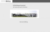 CCD-Shop-ControlX(1)S(whzklj45puq42mbj20na4zi1...Video-Über-wachung Intelligente Kassen-führung Über-wachung Tür-Öffnungs-zeiten •Das Web-Portal CCD-Shop-Control Die Systemlösung