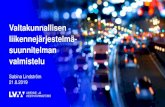 Valtakunnallisen liikennejärjestelmä- suunnitelmanlinea.fi/wordpress/wp-content/uploads/Liite3_VLJS-_S...Hiilineutraali Suomi vuoteen 2035 mennessä. Edistetään ilmastotavoitteita