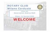 ROTARY CLUB Milano Cordusiorotarymilanocordusio.org/pdf/WelcomeOddi.pdfIl Rotary risponde DUE ASPETTI • Contributo annuale minimo di € 1.200,00. per ogni club aderente (visibilità