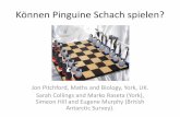 Können Pinguine Schach spielen? - Max Planck Society › ~asg_2015 › asg_fwm1 › fw1talks › pitchfor… · Können Pinguine Schach spielen? Jon Pitchford, Maths and Biology,