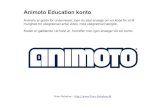 Animoto Education konto - Peter Holmboe › ... › 2012 › 10 › Animoto-konto.pdf · Animoto for Ed. My Account Create Video Available on the Your Animoto for Education application