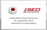 OnlineMarketing UserGroup - Backlinks & Linkbuilding · 2020-04-07 · Schlichtes Linkbuilding vs. Redaktionelles Arbeiten mit SEO-Zielen •Veröffentlicht wertvolle Inhalte zu euren
