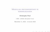 Modular decomposition in kernelization › ~paul › Talks › talk-10-worker.pdf · 7 4 2 3 Examples of modules I critical cliques I connected components I connected components of